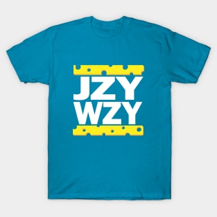 jzy wzy hot cheese T-Shirt